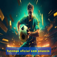 futemax oficial sem anuncio